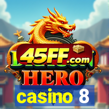 casino 8